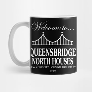 Welcome to Queensbridge North Houses Mug